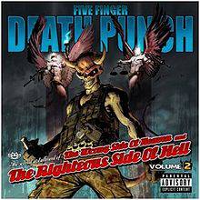 Five Finger Death Punch : The Wrong Side of Heaven and the Righteous Side of Hell, Volume 2
